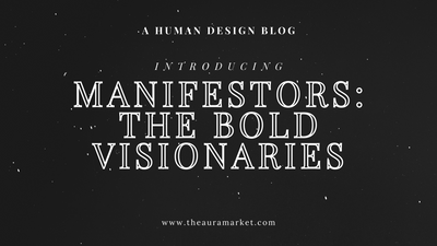 Human Design Manifestors: The Bold Visionaries