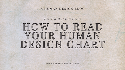 How To Read Your Human Design Chart